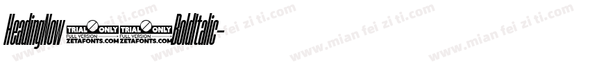 HeadingNow 96BoldItalic字体转换